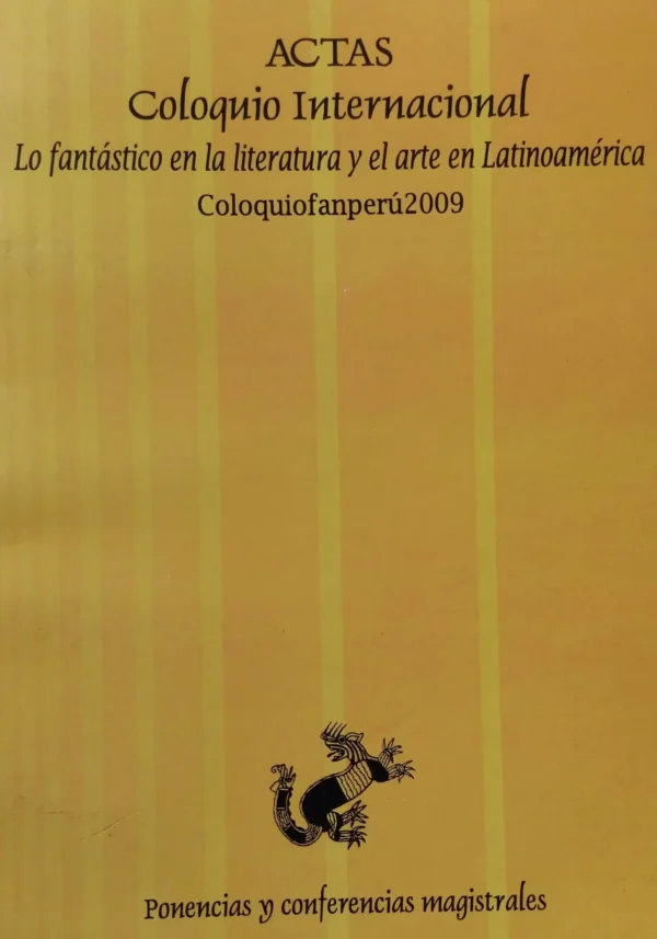 Lo fantástico en la literatura y el arte en latinoamérica
