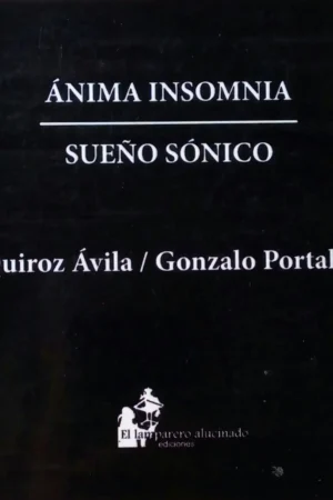 Ánima insomnia / Sueño Sónico