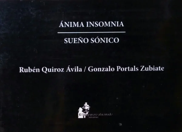Ánima insomnia / Sueño Sónico