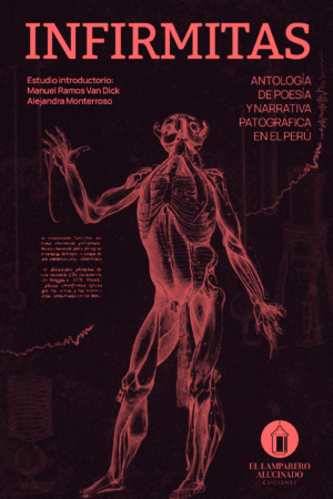 Infirmitas: antología de poesía y narrativa patográfica en el Perú